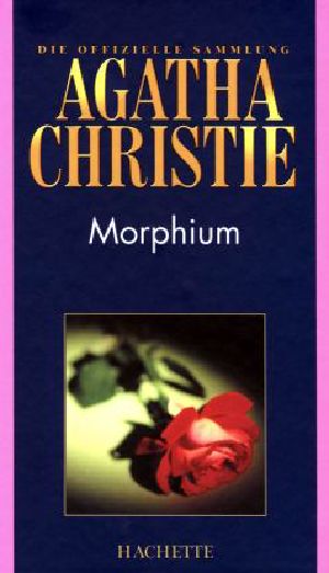 [Hercule Poirot 21] • [Die offizielle Sammlung 61] • Morphium